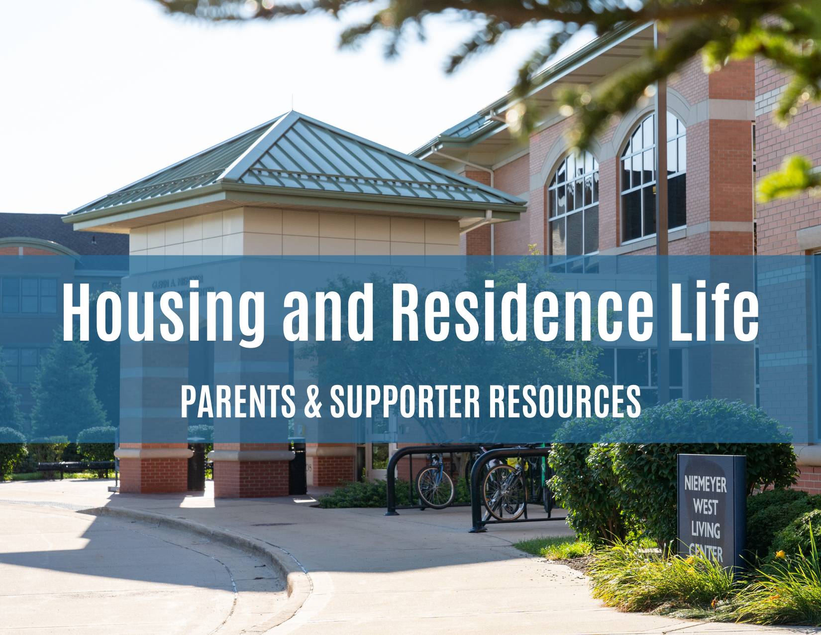 Housing and Residence Life; Parents and Supporter Resources